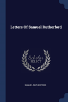 LETTERS OF SAMUEL RUTHERFORD