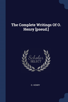 THE COMPLETE WRITINGS OF O. HENRY [PSEUD