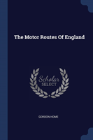 THE MOTOR ROUTES OF ENGLAND
