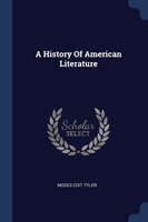 A HISTORY OF AMERICAN LITERATURE