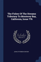 THE FISHES OF THE STREAMS TRIBUTARY TO M