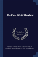 THE PLANT LIFE OF MARYLAND