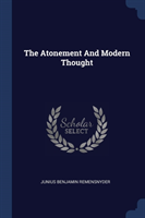THE ATONEMENT AND MODERN THOUGHT
