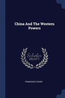 CHINA AND THE WESTERN POWERS