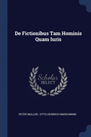 DE FICTIONIBUS TAM HOMINIS QUAM IURIS
