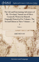 Life and Entertaining Adventures of Mr. Cleveland, Natural son of Oliver Cromwell, Written by Himself. ... Originally Printed in Five Volumes. The Second Edition in Three Volumes. ... of 3; Volume 2