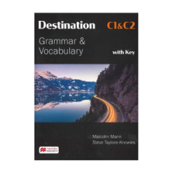Destination C1 and C2 Grammar & Vocabulary Student's Book (with key)