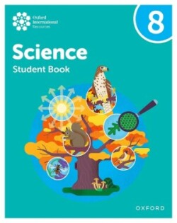 Oxford International Lower Secondary Science Student Book 8