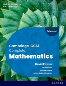 Cambridge IGCSE Complete Mathematics Extended: Student Book (Sixth Edition)