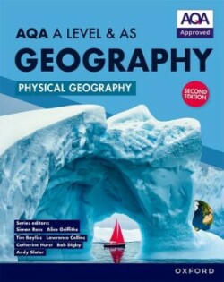 AQA A Level & AS Geography: Physical Geography second edition Student Book