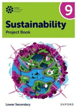 Oxford International Sustainability: Project Book 9 (Lower Secondary)