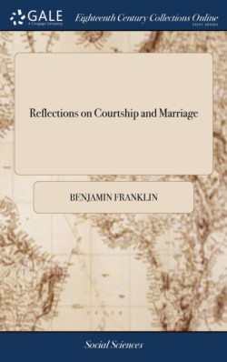 Reflections on Courtship and Marriage