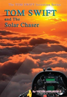 21-Tom Swift and the Solar Chaser (HB)