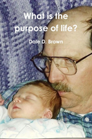 What is the purpose of life?