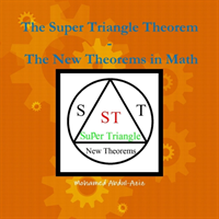 Super Triangle Theorem Ð The New Theorems In math