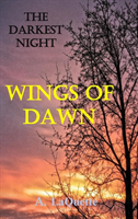 Darkest Night - "Wings Of Dawn"