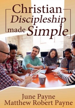 Christian Discipleship Made Simple