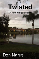 Twisted- A Pine Ridge Mystery