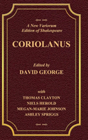 New Variorium Edition of Shakespeare CORIOLANUS Volume II