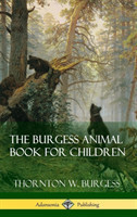 Burgess Animal Book for Children (Hardcover)