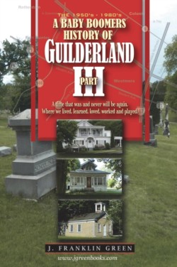Baby Boomers History of Guilderland Part III