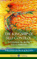 Kingship of Self-Control