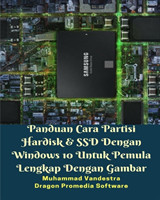 Panduan Cara Partisi Hardisk Dan SSD Dengan Windows 10 Untuk Pemula Lengkap Dengan Gambar