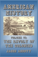 Revolt of the Colonies