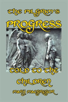 Pilgrim's Progress Told to the Children