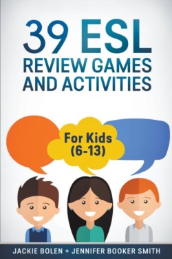 39 ESL Review Games and Activities For Kids (6-13)