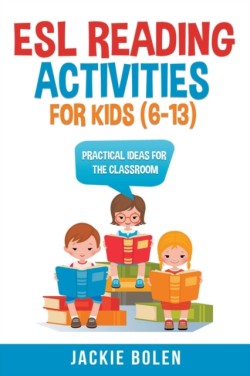 ESL Reading Activities For Kids (6-13)