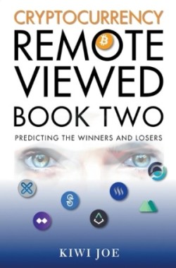 Cryptocurrency Remote Viewed Book Two