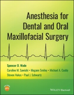 Anesthesia for Dental and Oral Maxillofacial Surgery