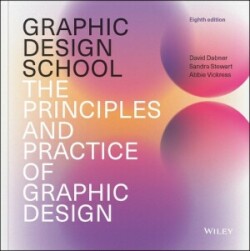 Graphic Design School: The Principles and Practice  of Graphic Design, 8th Edition