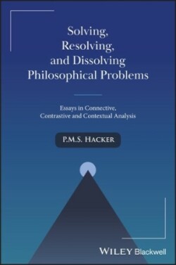 Solving, Resolving, and Dissolving Philosophical Problems