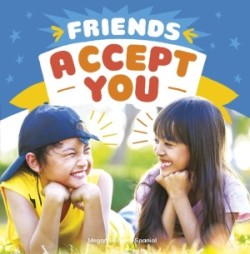 Friends Accept You