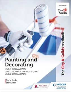 City & Guilds Textbook: Painting and Decorating for Level 1 and Level 2