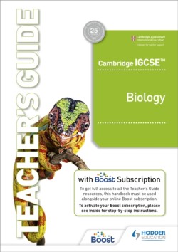 Cambridge IGCSE™ Biology Teacher's Guide with Boost Subscription