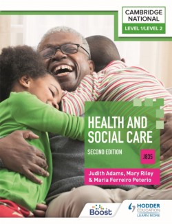 Level 1/Level 2 Cambridge National in Health & Social Care (J835): Second Edition