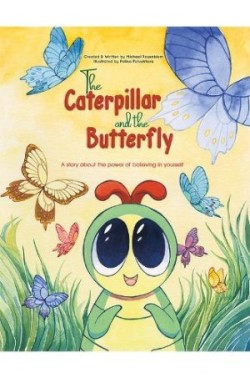 Caterpillar and the Butterfly