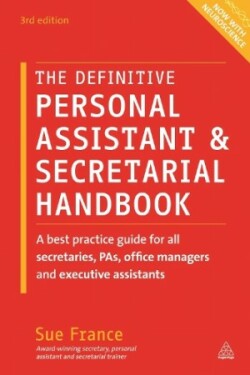 Definitive Personal Assistant & Secretarial Handbook