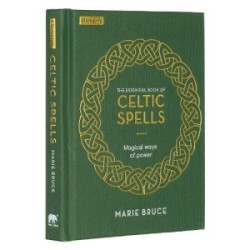 Essential Book of Celtic Spells