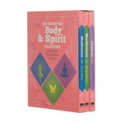 Essential Body & Spirit Collection: Meditation, Mindfulness, Chakras