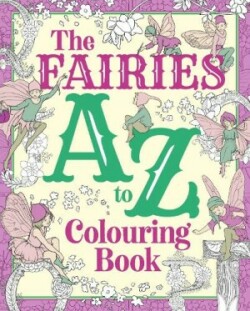 Fairies A to Z Colouring Book