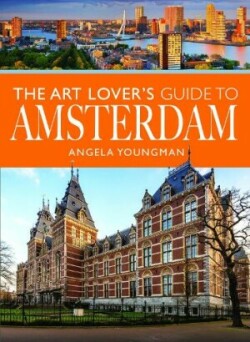 Art Lover's Guide to Amsterdam