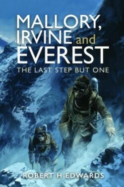 Mallory, Irvine and Everest