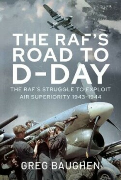 RAF's Road to D-Day