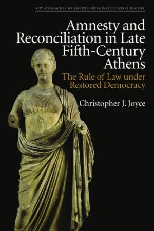 Amnesty and Reconciliation in Late Fifth-Century Athens