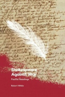 Shakespeare Against War