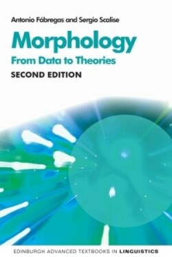 Morphology From Data to Theories, 2nd Edition